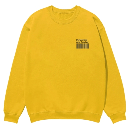 Performing Arts Teacher Casual Crewneck Sweatshirt-moweekender