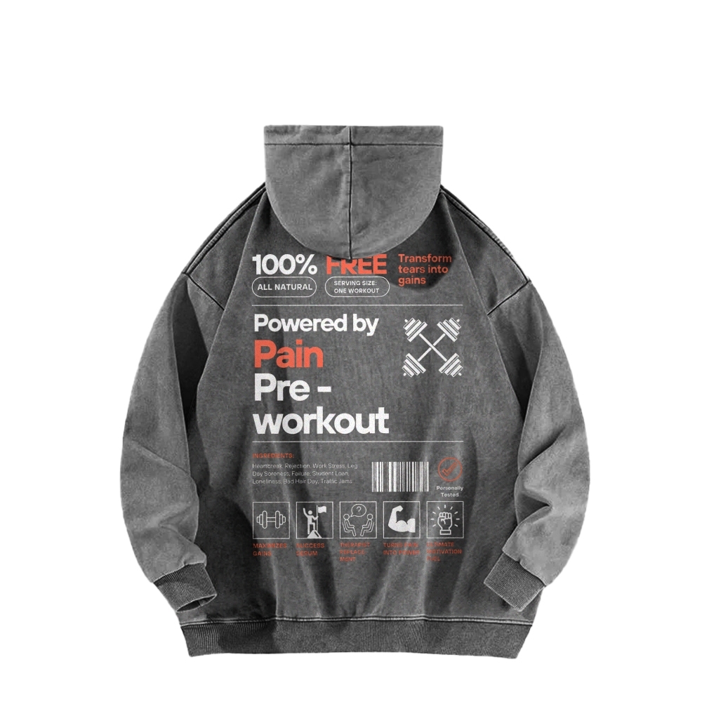 Powered By Pain Pre-Workout Casual Washed Hoodie-moweekender