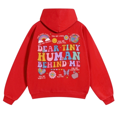 Dear Tiny Human Behind Me Solid Color Hoodie