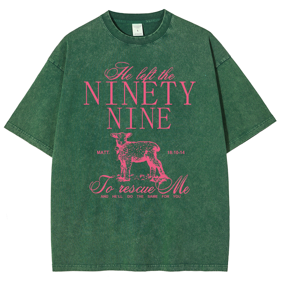 He Left The Ninety Nine To Rescue Me Unisex Fit Washed Oversized T-Shirt-moweekender