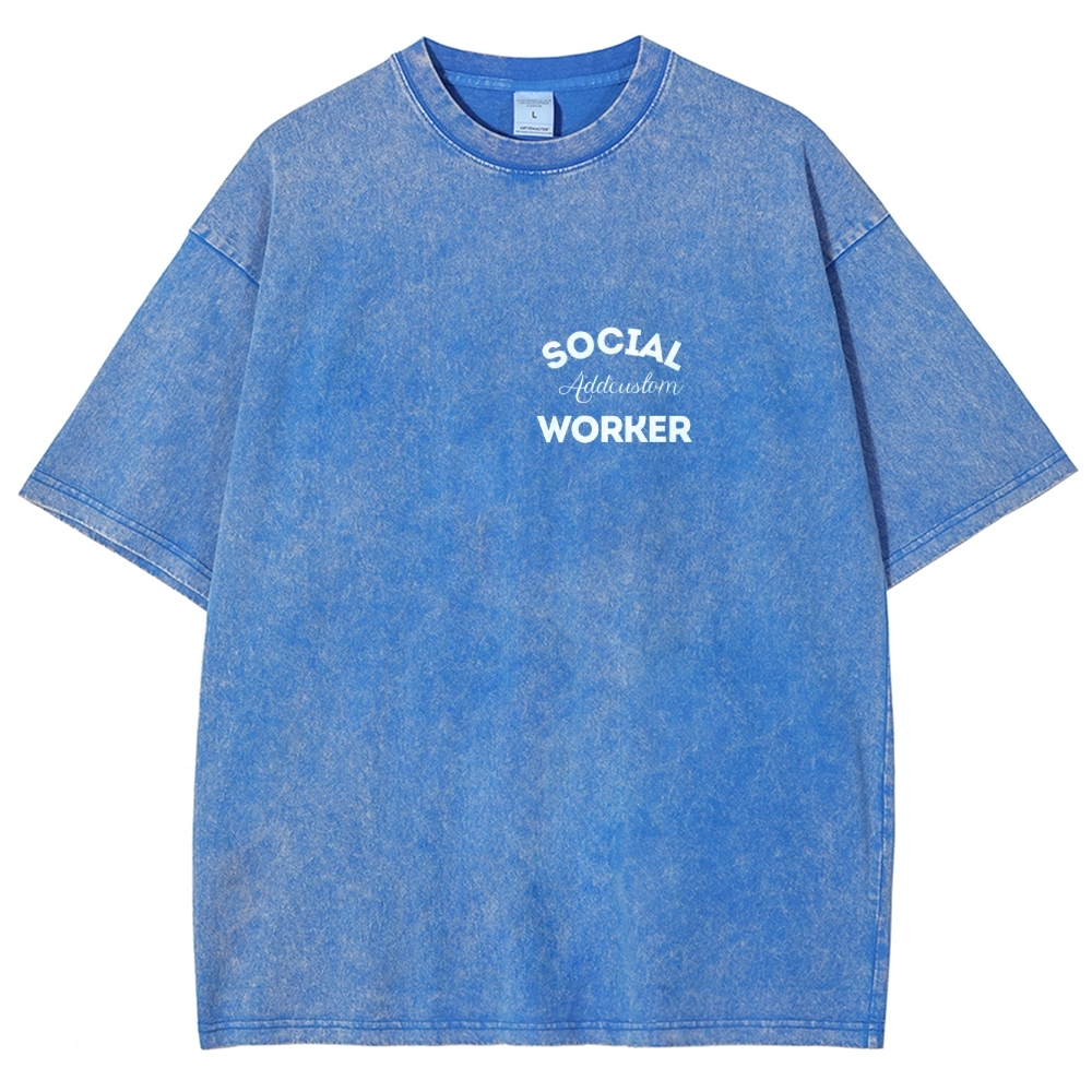 Social Worker Addcustom Unisex Fit Washed T-Shirt