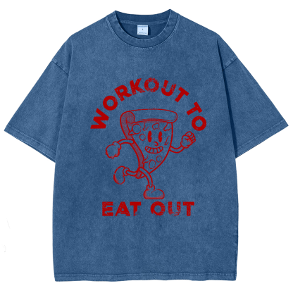 Workout To Eat Out Unisex Fit Washed T-Shirt-moweekender