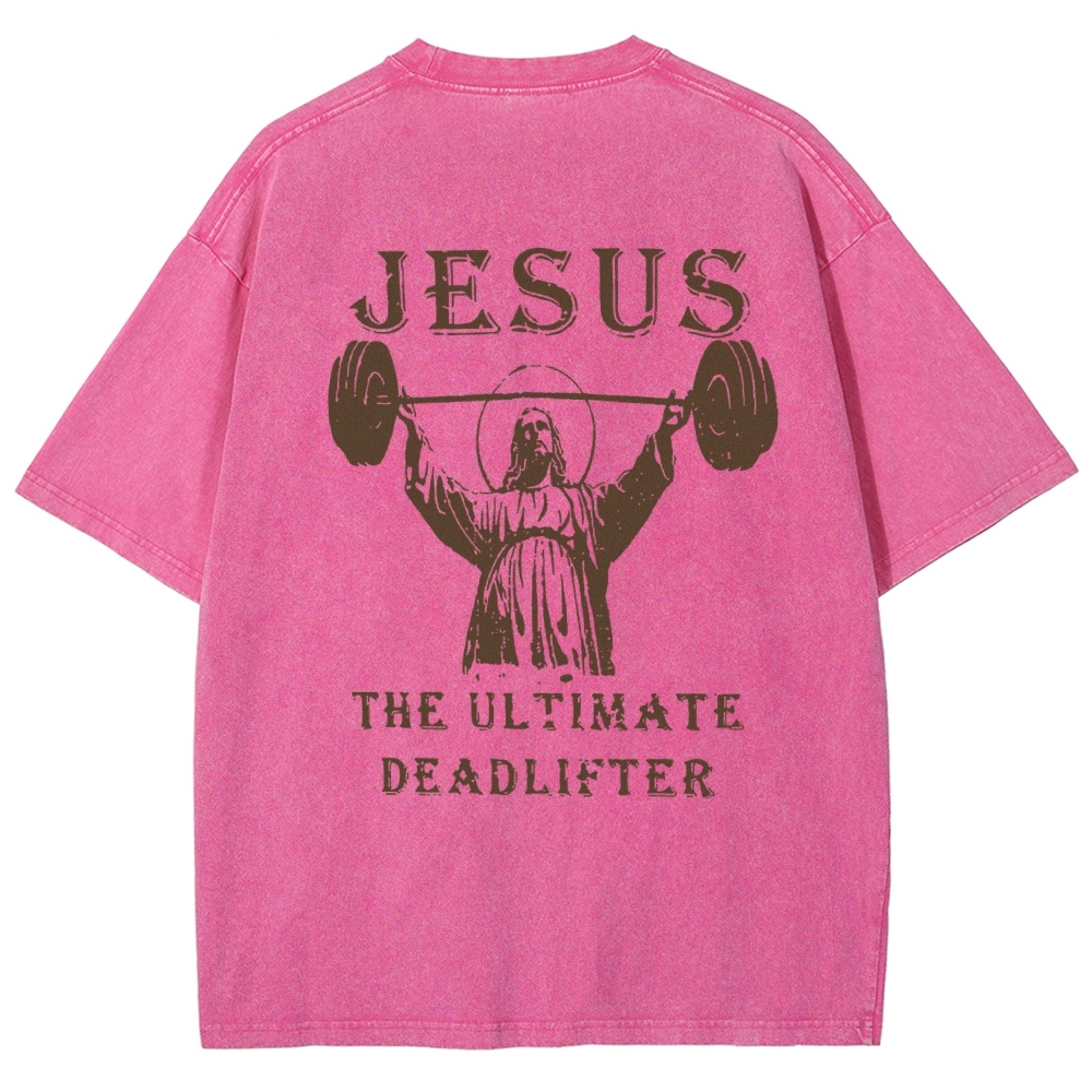 Jesus The Ultimate Deadlifter Washed T-shirt-moweekender