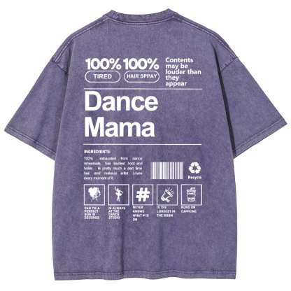 Dance Mama Unisex Fit Washed T-Shirt-moweekender