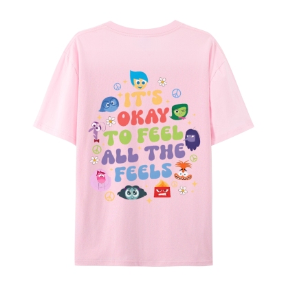It's Okay To Feel All The Feels Casual Short Sleeve T-Shirt-moweekender