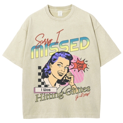 Sorry I Missed I Was Hitting Glutes Vintage Snowflake Washed T-Shirt-moweekender