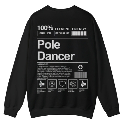 Pole Dancer Casual Crewneck Sweatshirt