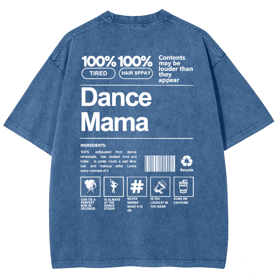 Dance Mama Unisex Fit Washed T-Shirt-moweekender