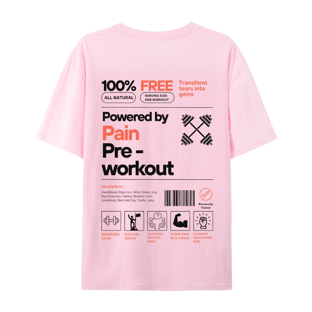 Powered By Pain Pre-Workout Casual Short Sleeve T-Shirt-moweekender
