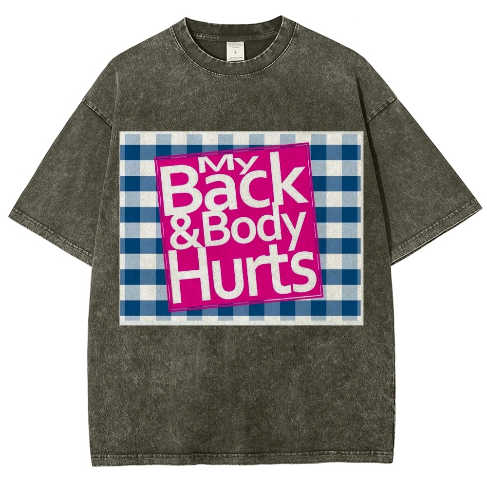 My Back & Body Hurts Vintage Snowflake Washed T-Shirt-moweekender