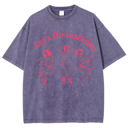 Lets Go Lesbians Washed Oversized T-Shirt-moweekender