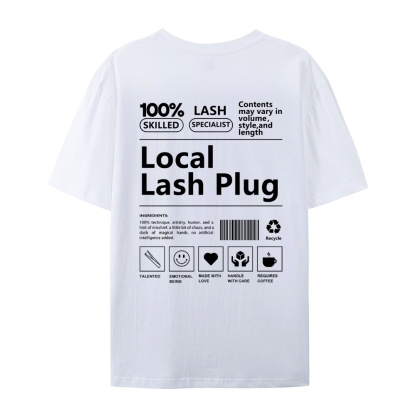 Local Lash Plug Casual Short Sleeve T-Shirt-moweekender