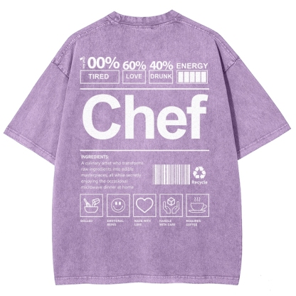 Chef are 100%Tired 60%Love 40%Drunk Unisex Fit Washed T-Shirt