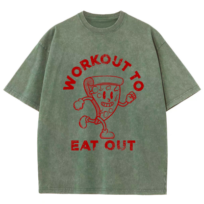 Workout To Eat Out Unisex Fit Washed T-Shirt-moweekender