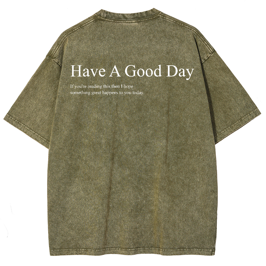 Have A Good Day Unisex Fit Washed Oversized T-Shirt-moweekender