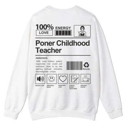 Poner Childhood Teacher Casual Crewneck Sweatshirt