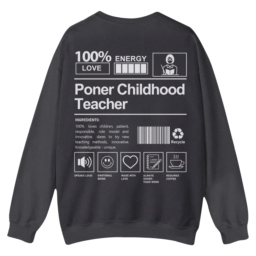 Poner Childhood Teacher Casual Crewneck Sweatshirt