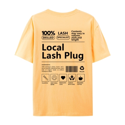 Local Lash Plug Casual Short Sleeve T-Shirt-moweekender