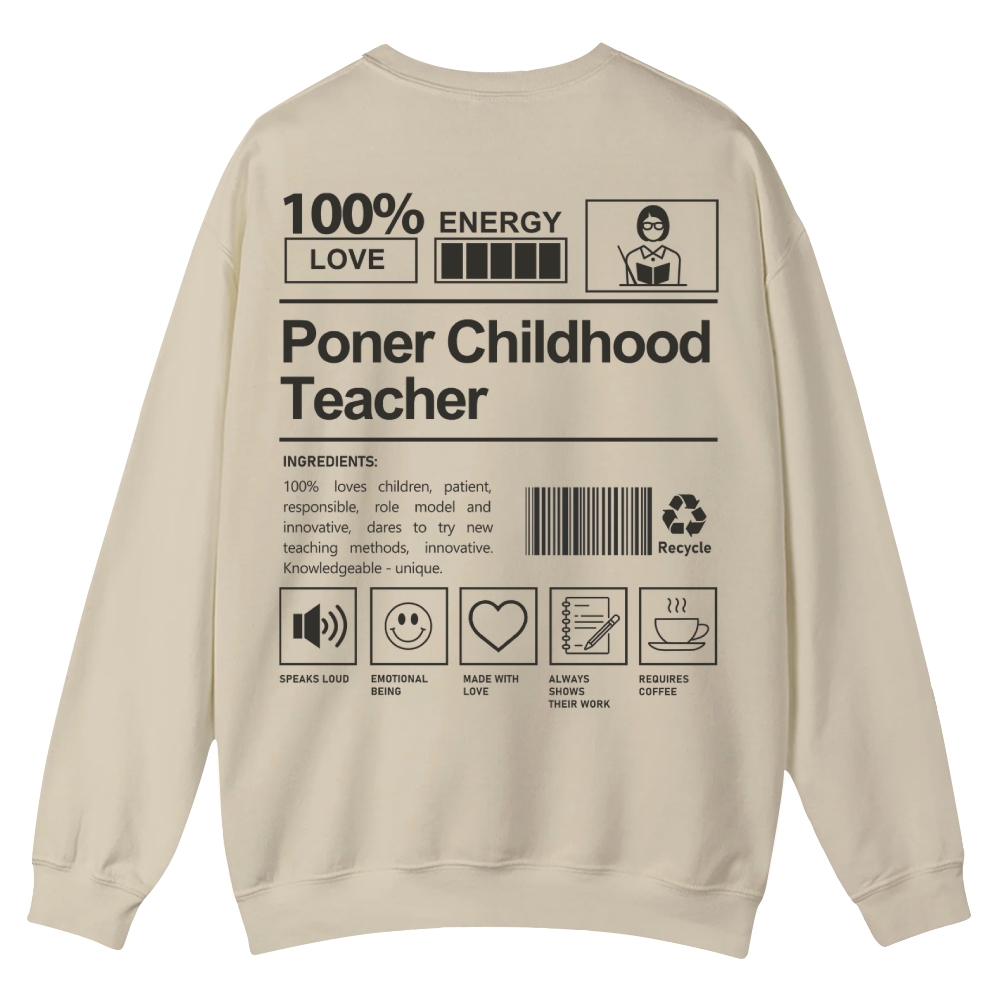 Poner Childhood Teacher Casual Crewneck Sweatshirt