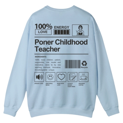 Poner Childhood Teacher Casual Crewneck Sweatshirt