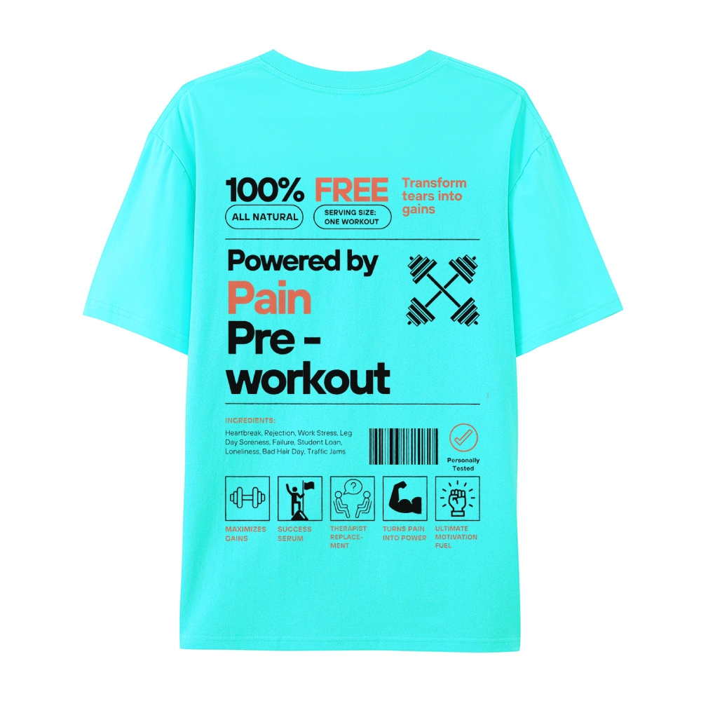 Powered By Pain Pre-Workout Casual Short Sleeve T-Shirt-moweekender