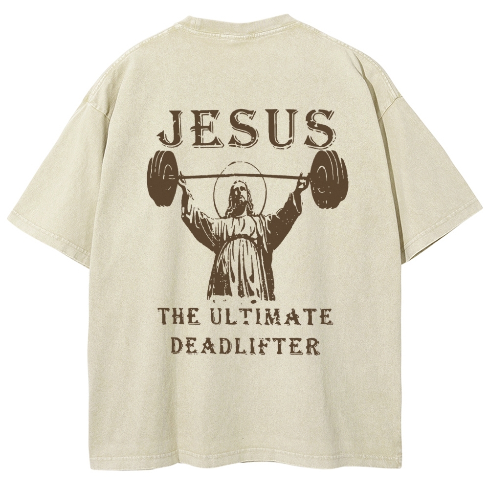 Jesus The Ultimate Deadlifter Washed T-shirt-moweekender