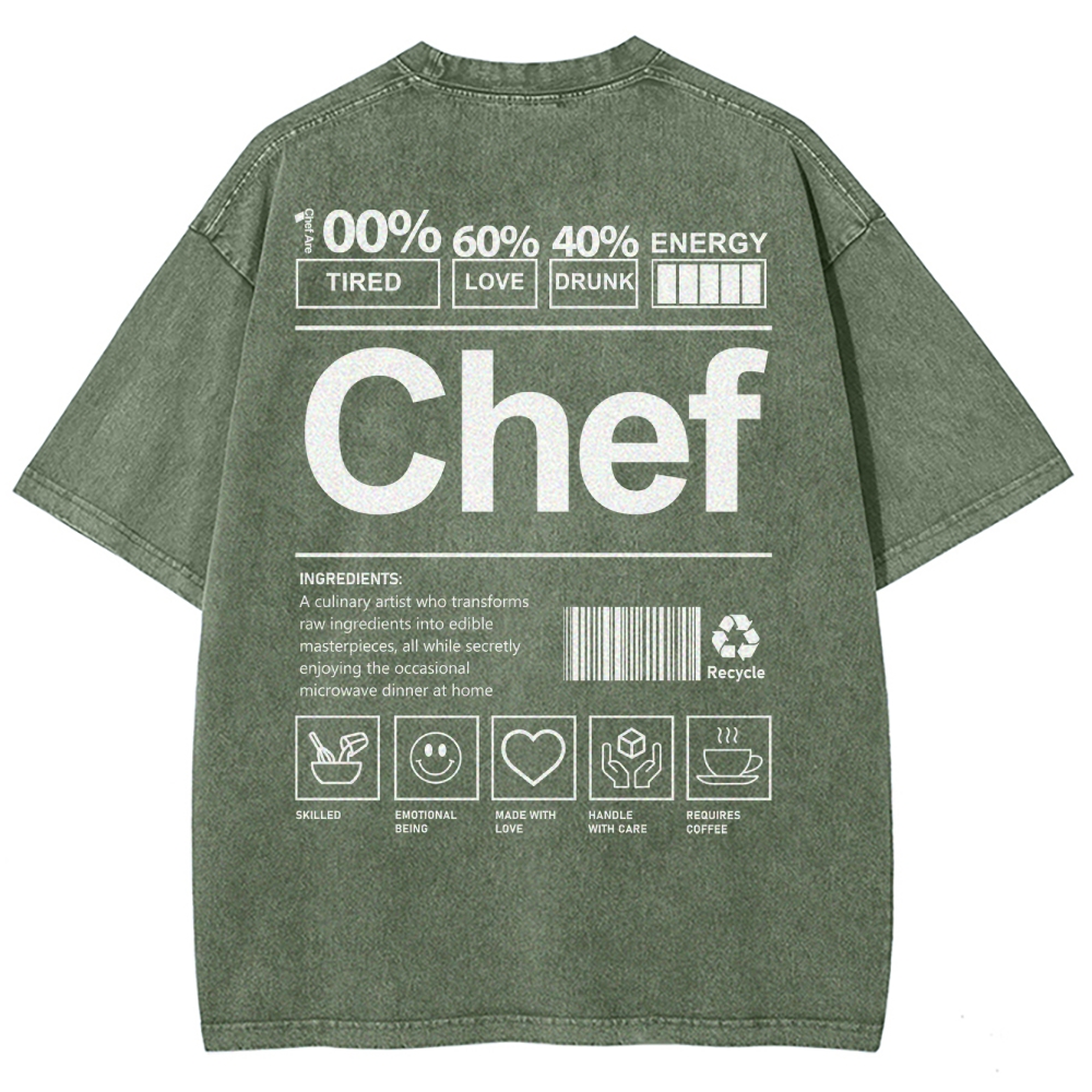 Chef are 100%Tired 60%Love 40%Drunk Unisex Fit Washed T-Shirt