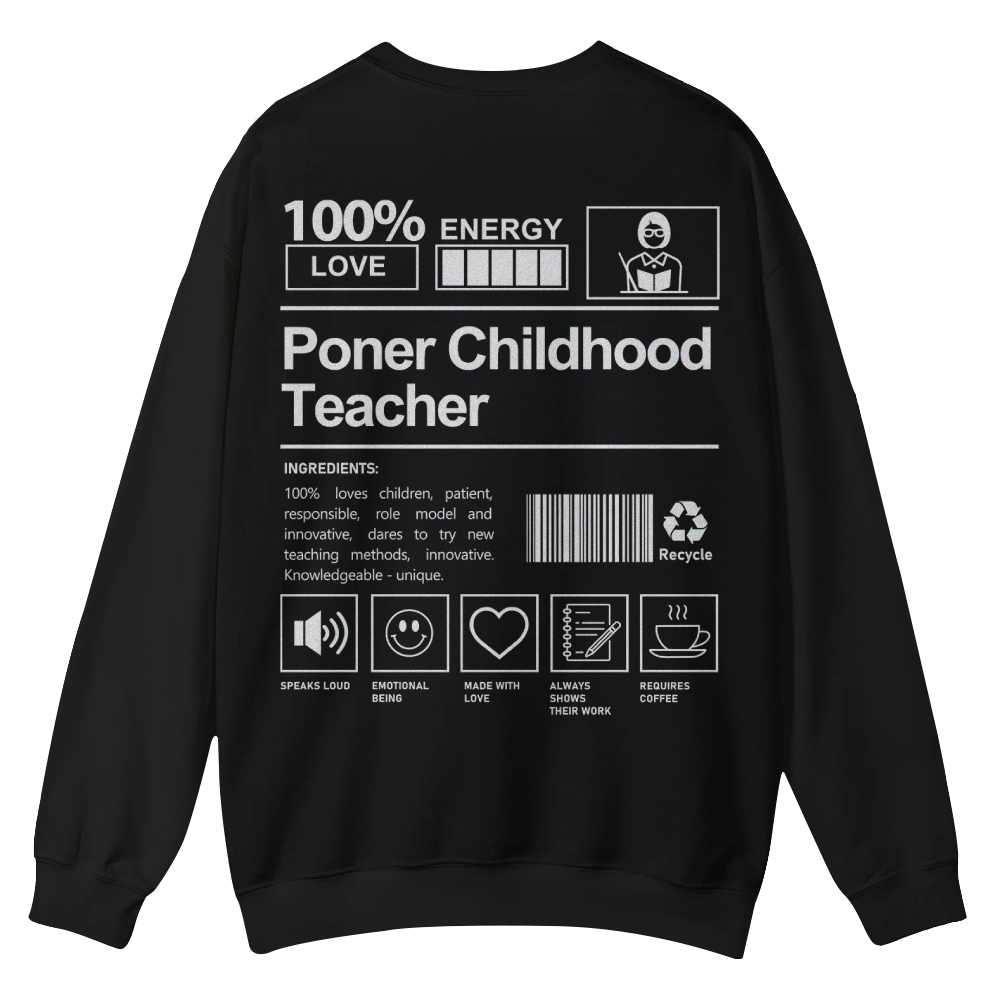 Poner Childhood Teacher Casual Crewneck Sweatshirt