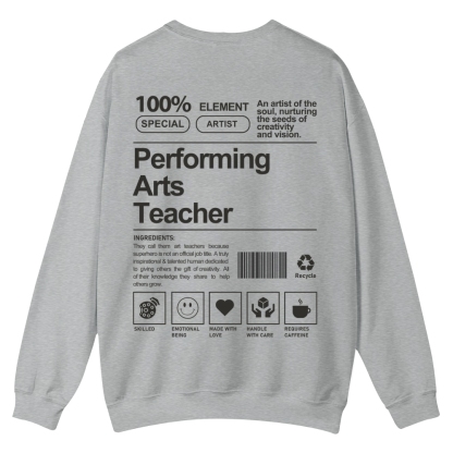 Performing Arts Teacher Casual Crewneck Sweatshirt-moweekender