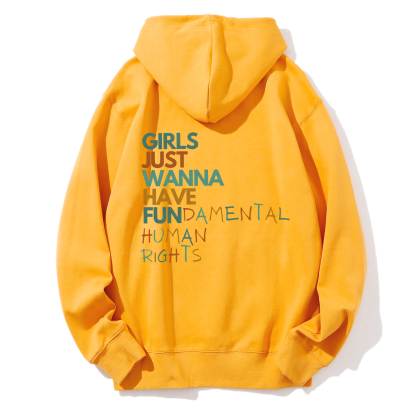 Girls Just Wanna Have Fundamental Human Rights Hoodies-moweekender