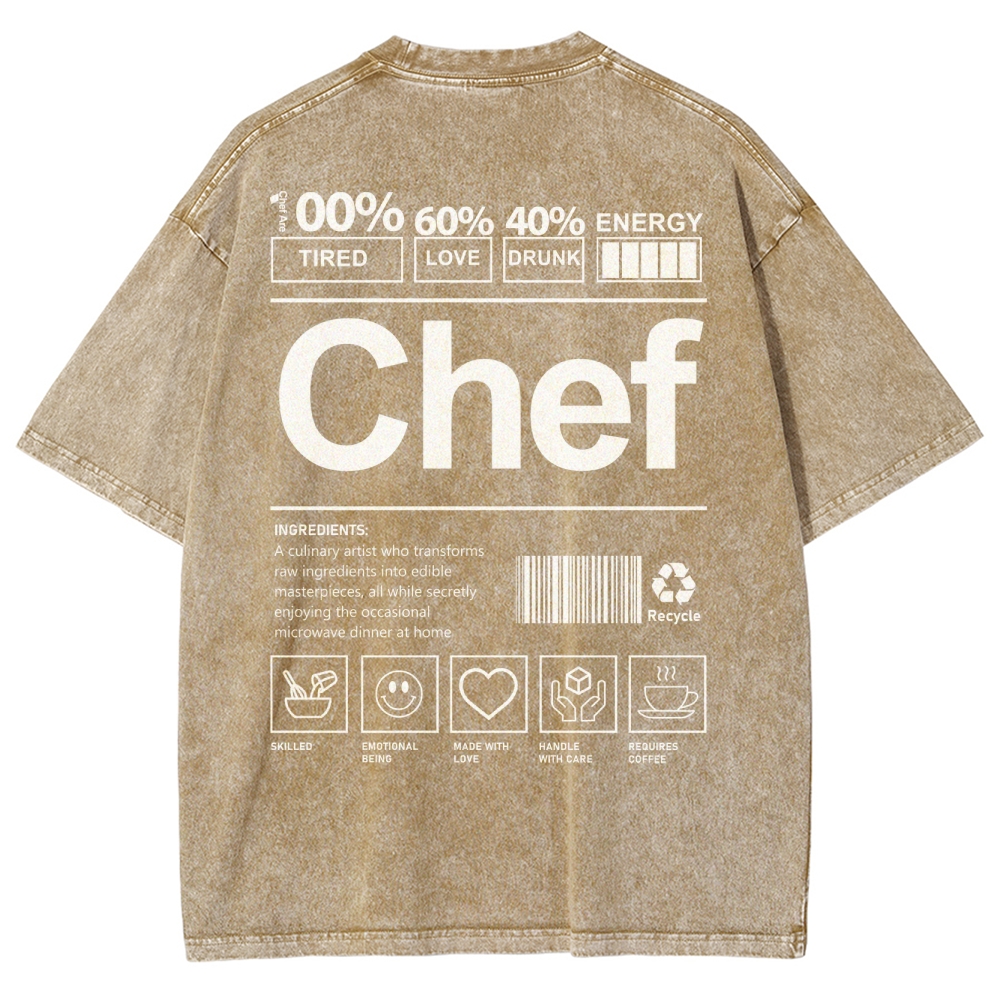 Chef are 100%Tired 60%Love 40%Drunk Unisex Fit Washed T-Shirt