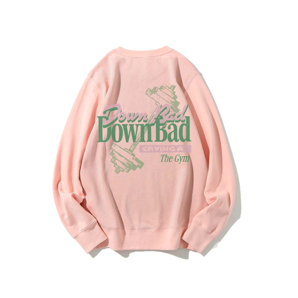 Down Bad Crying At The Gym Casual Crewneck Sweatshirt-moweekender