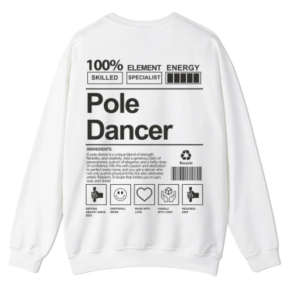 Pole Dancer Casual Crewneck Sweatshirt