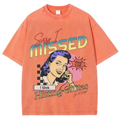 Sorry I Missed I Was Hitting Glutes Vintage Snowflake Washed T-Shirt-moweekender