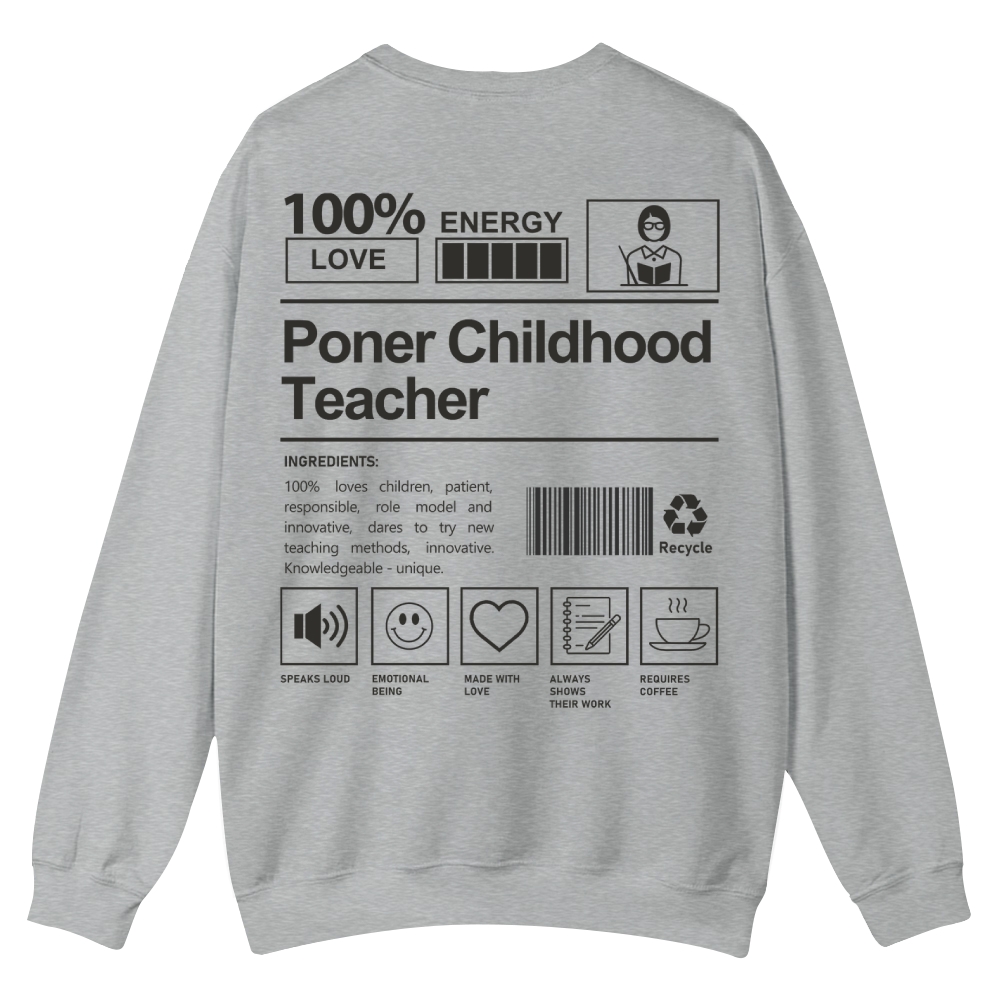 Poner Childhood Teacher Casual Crewneck Sweatshirt