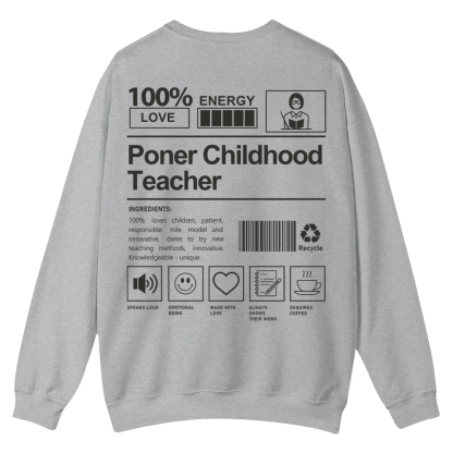 Poner Childhood Teacher Casual Crewneck Sweatshirt