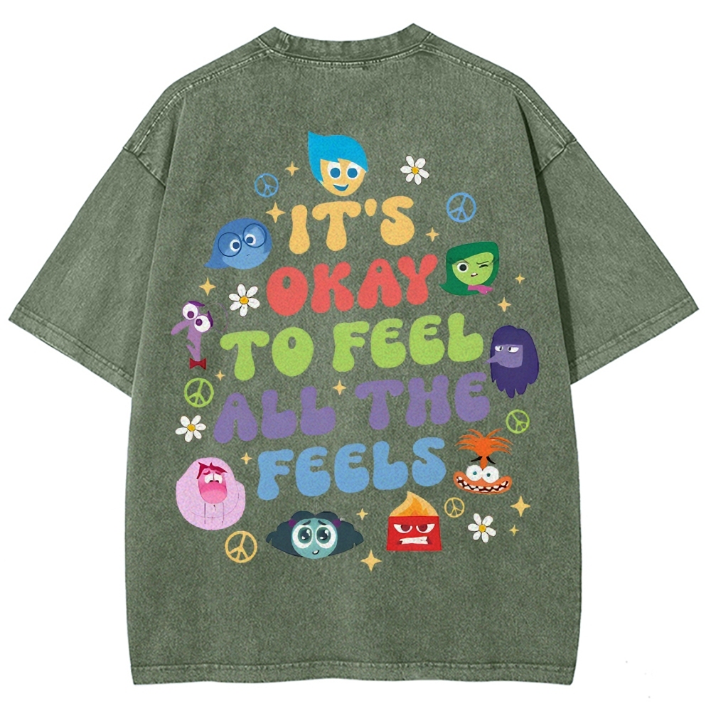 It's Okay To Feel All The Feels Washed T-shirt-moweekender