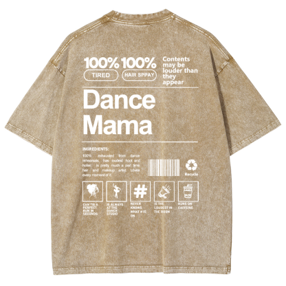 Dance Mama Unisex Fit Washed T-Shirt-moweekender