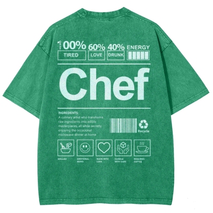 Chef are 100%Tired 60%Love 40%Drunk Unisex Fit Washed T-Shirt