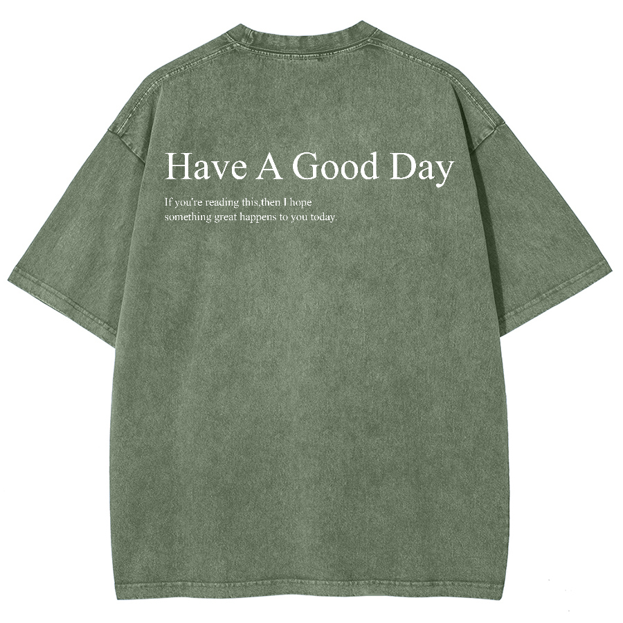 Have A Good Day Unisex Fit Washed Oversized T-Shirt-moweekender