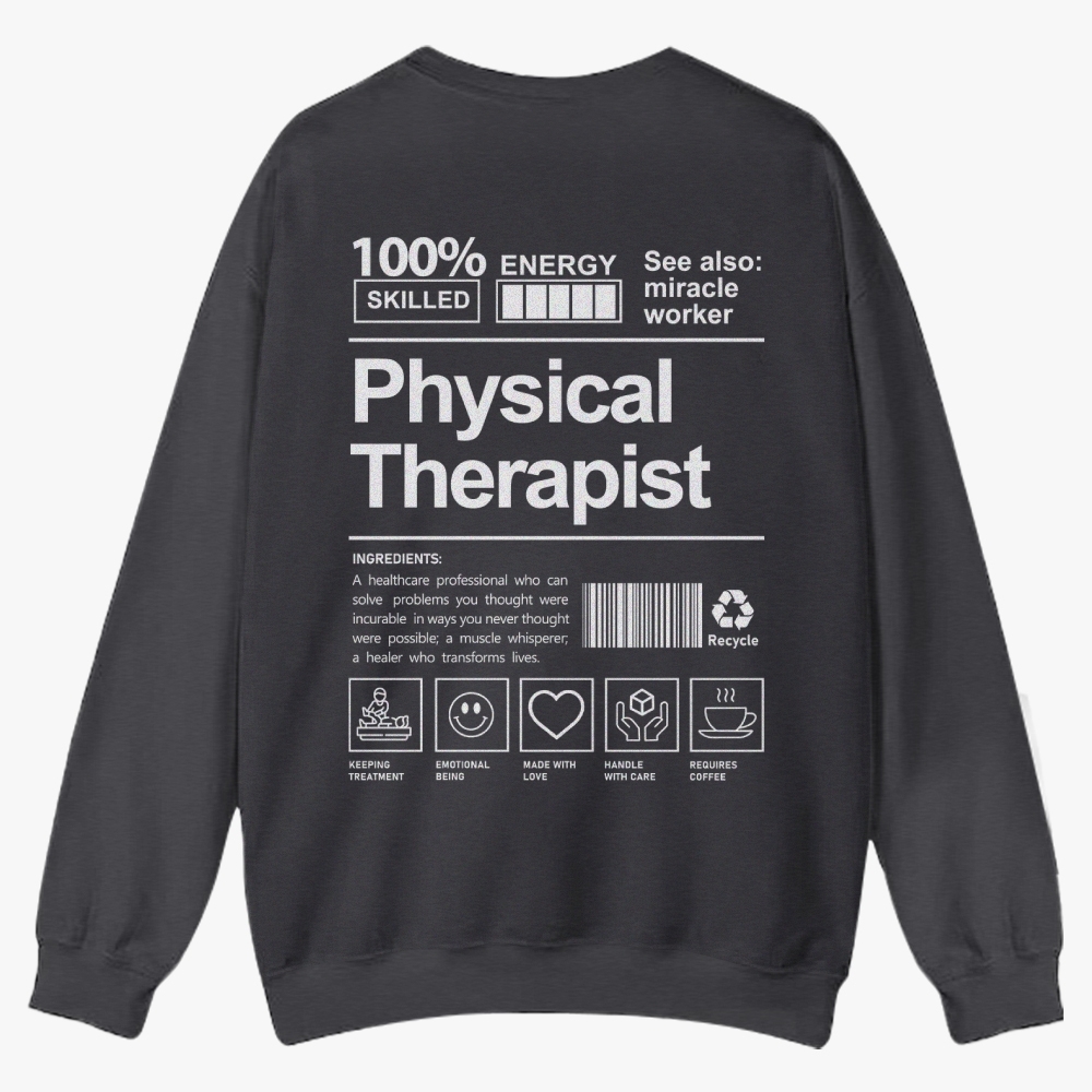 Physical Therapist Casual Crewneck Sweatshirt
