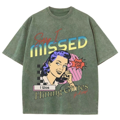Sorry I Missed I Was Hitting Glutes Vintage Snowflake Washed T-Shirt-moweekender