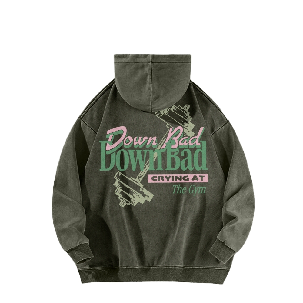 Down Bad Crying At The Gym Casual Washed Hoodie-moweekender
