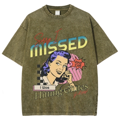 Sorry I Missed I Was Hitting Glutes Vintage Snowflake Washed T-Shirt-moweekender