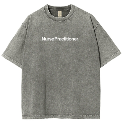 Nurse Practitioner Unisex Fit Washed T-Shirt-moweekender