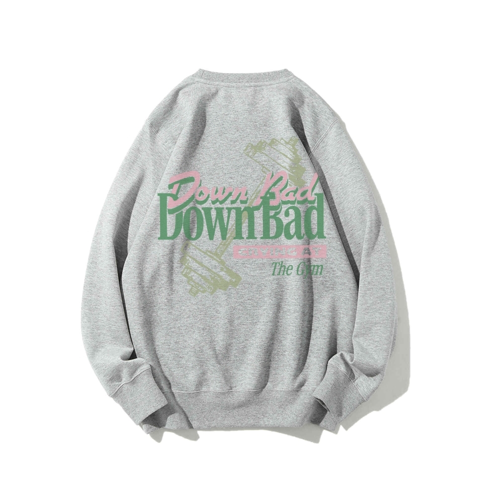 Down Bad Crying At The Gym Casual Crewneck Sweatshirt-moweekender