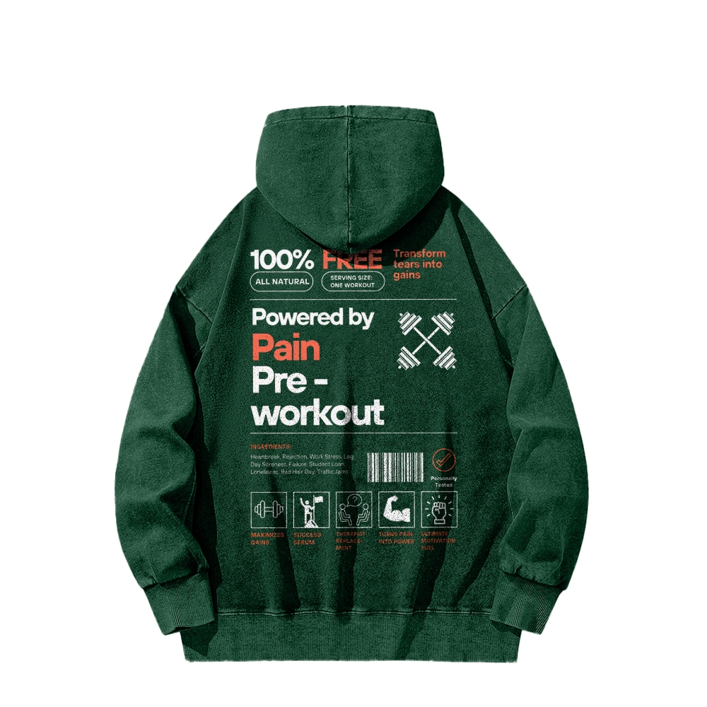 Powered By Pain Pre-Workout Casual Washed Hoodie-moweekender
