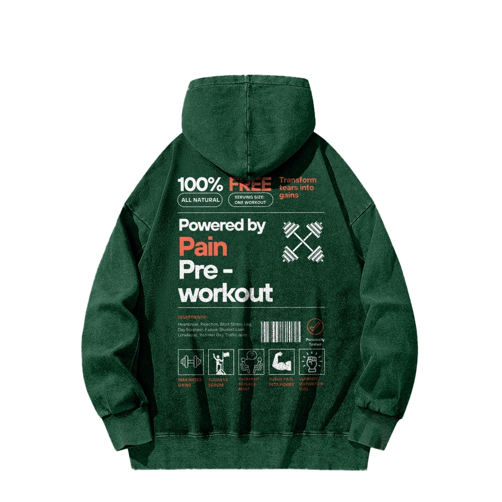 Powered By Pain Pre-Workout Casual Washed Hoodie-moweekender