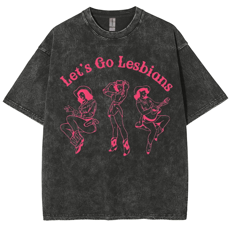 Lets Go Lesbians Washed Oversized T-Shirt-moweekender