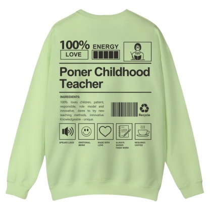Poner Childhood Teacher Casual Crewneck Sweatshirt